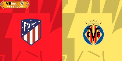 Soi kèo Atletico Madrid vs Villarreal, 2h00 ngày 14/09/2025: Thử thách tại Metropolitano